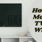 Mount TV on Wall